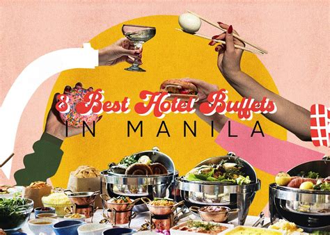 best buffet in metro manila|The 8 Best Hotel Buffets in Metro Manila (2023) .